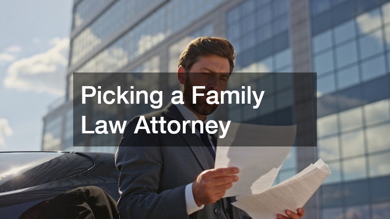Picking a Family Law Attorney
